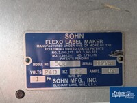 Image of Sohn mfg Flexo Label Maxer, Mdoel 500 02